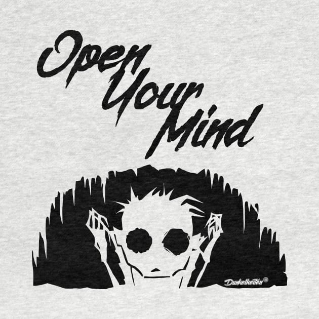 Open Your Mind Black by Dunkelheiten